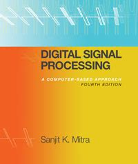 Digital signal processing sanjit k mitra 4th edition solution manual chm. - Die knopse des zutrauens und andere erzählungen.