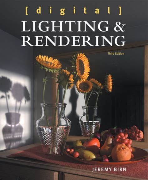Download Digital Lighting And Rendering By Jeremy Birn