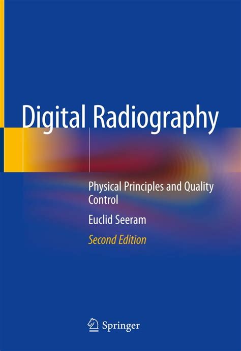 Download Digital Radiography Physical Principles And Quality Control By Euclid Seeram