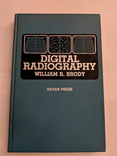 Full Download Digital Radiography By William R Brody