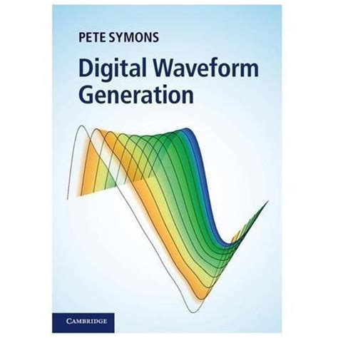 Full Download Digital Waveform Generation By Peter Symons
