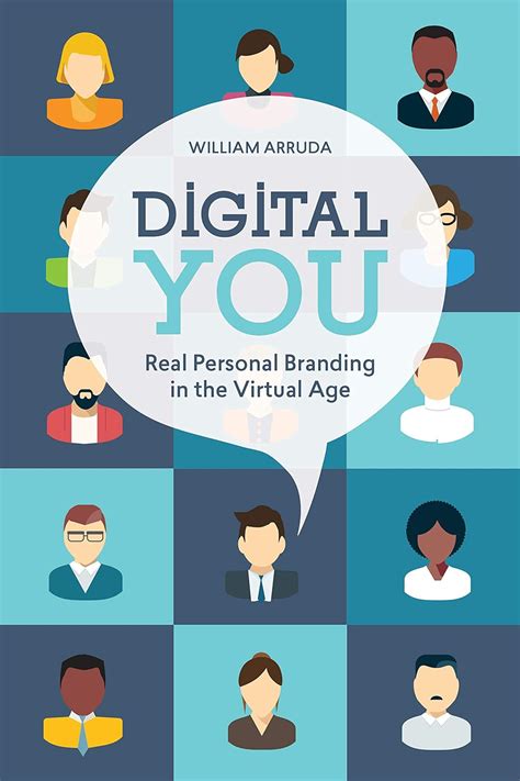 Full Download Digital You Real Personal Branding In The Virtual Age By William Arruda