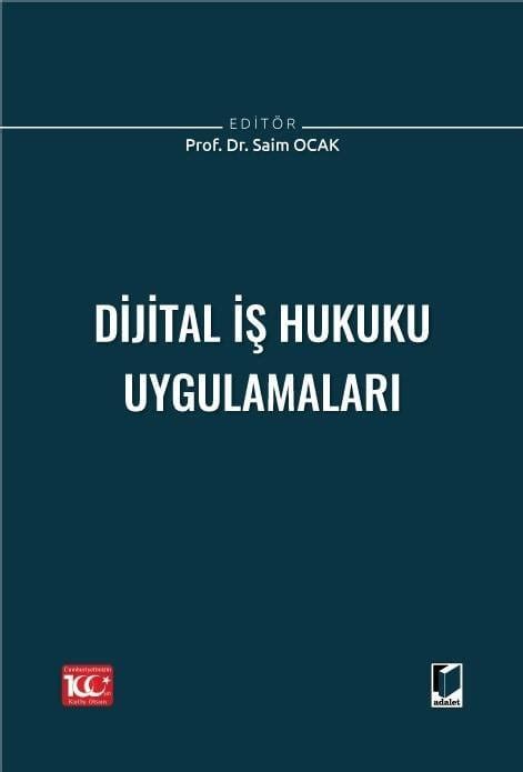 Dijital İş Hukuku Uygulamaları, Saim Ocak Kitap. 