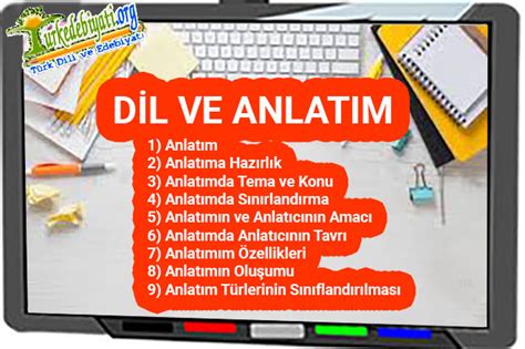 Dil ve Anlatım Nedir: Öyküde akıcılığı sağlayan dildir.