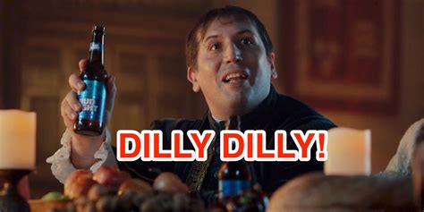 Dilly dilly. Things To Know About Dilly dilly. 