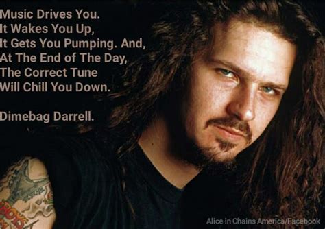 Dimebag Darrell Quotes