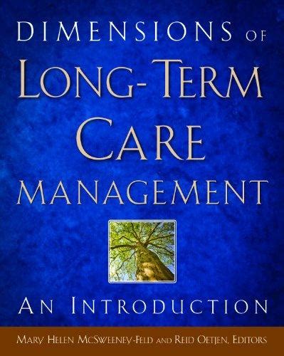 Dimensions of long term care management an introduction. - Vector analysis 5th edition solution manual.