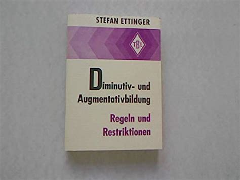 Diminutiv  und augmentativbildung, regeln und restriktionen. - Textbook of the fundus of the eye.