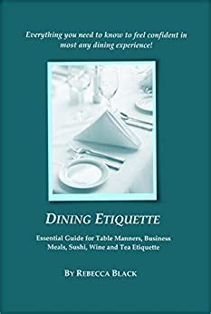 Dining etiquette essential guide for table manners business meals sushi wine and tea etiquette. - 2006 suzuki boulevard s50 owners manual.