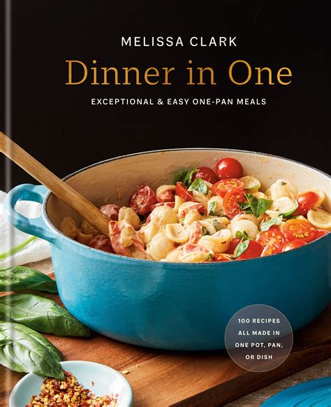Read Online Dinner Changing The Game A Cookbook By Melissa Clark