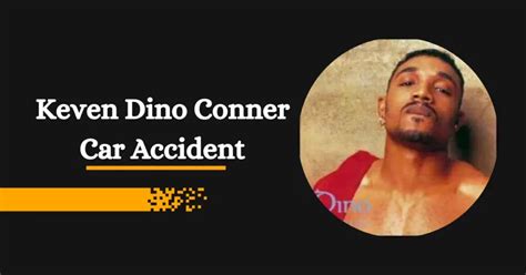 Dino conner car accident. 