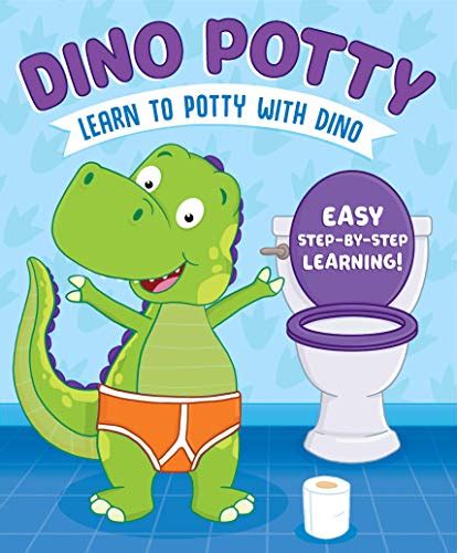Download Dino Potty Learn To Potty With Dino By Rainstorm Publishing