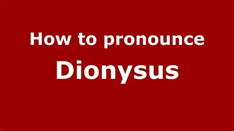 Dionysus pronunciation. Things To Know About Dionysus pronunciation. 