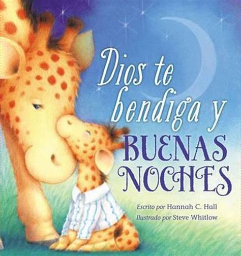 Read Dios Te Bendiga Y Buenas Noches By Hannah Hall