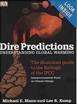 Dire predictions understanding global warming the illustrated guide to the findings of the ipcc. - La guía de supervivencia de kane chronicles rick riordan.