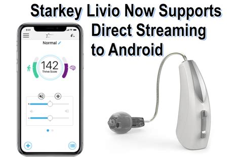 Direct Streaming to Hearing Aids from Android Phones Now …