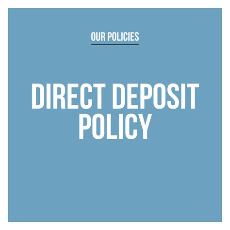 Direct deposit policy. Things To Know About Direct deposit policy. 