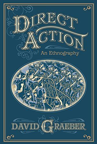 Full Download Direct Action An Ethnography By David Graeber
