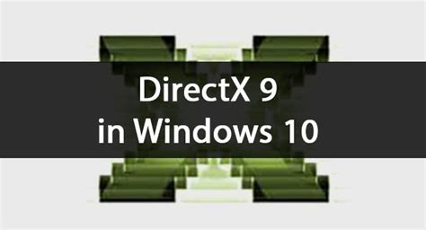 DirectX 9 in Windows 10, 7 und 8 installieren – so geht