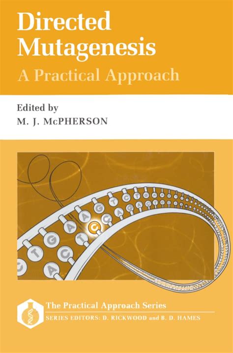 Directed Mutagenesis A Practical Approach