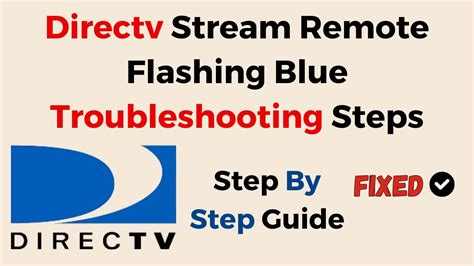 Directv stream remote flashing blue. Things To Know About Directv stream remote flashing blue. 