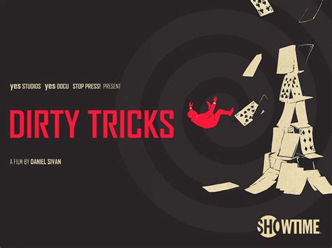 Dirty Tricks