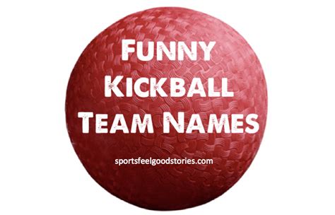Dirty kickball team names. The Best Beer Pong Team Names. If you're a beer drinker and you attend rowdy parties, you're privy to the wonderful world of drinking games, and beer pong in particular is basically the king of all the drinking games. Once you're of legal drinking age, you can even play on beer pong teams! 