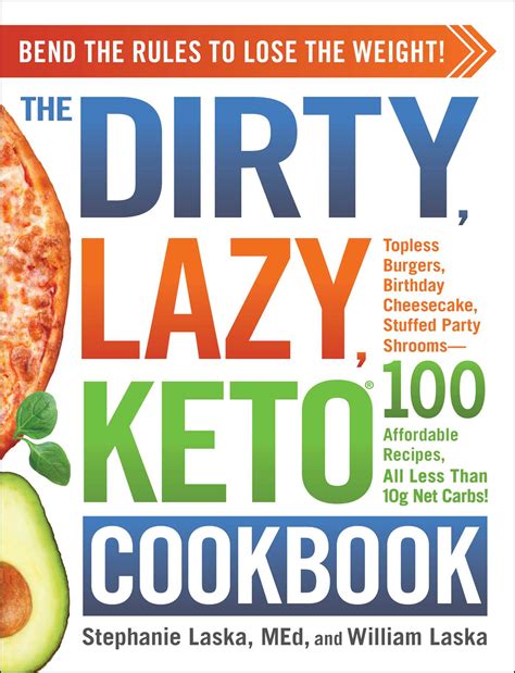 Read Dirty Lazy Keto Fast Food Guide 10 Carbs Or Less By William Laska