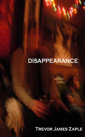 Read Disappearance By Trevor James Zaple