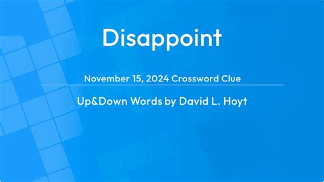 Disappoint With Down Crossword