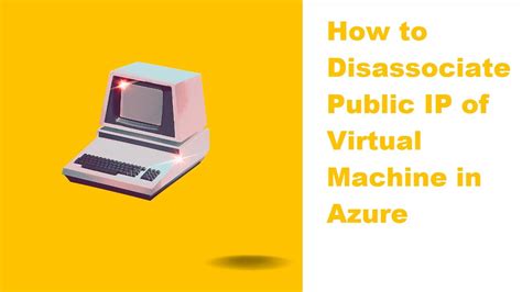 Disassociate public ip azure powershell.  We can do it to NICs, VMs, etc no ...