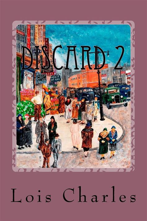 Read Online Discard 2 By Lois  Charles