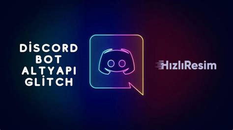 Discord Bot Altyapi Glitch.