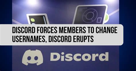 Discord forces members to change usernames, discord erupts
