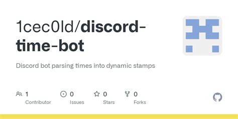 Discord time bot github.  Otherwise, the bot will add a time reaction for a ...