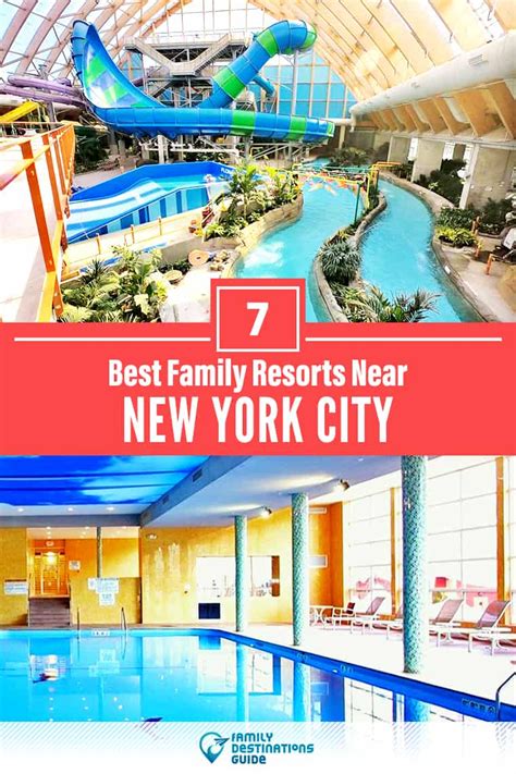 Discover The Best Family Resorts Near NYC For A Summer Vacation