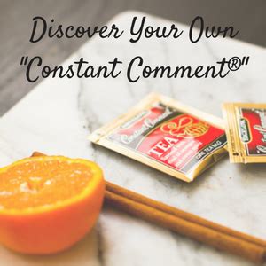 Discover Your Own "Constant Comment Loose Tea.