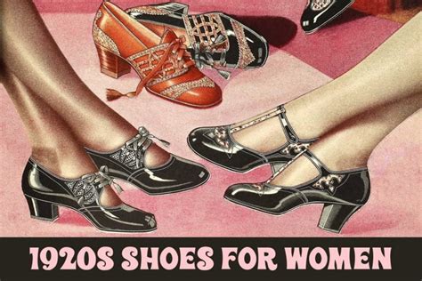 Discover the Allure of 1920 Women's Shoes: Timeless Elegance for Modern Women