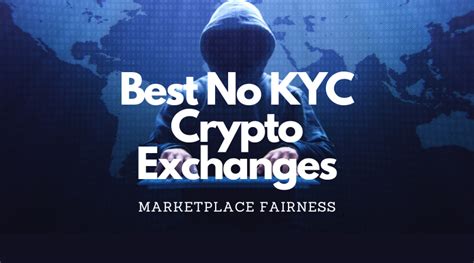 Discover the Freedom of Crypto: Uncover the Best No KYC Crypto Exchanges in the USA