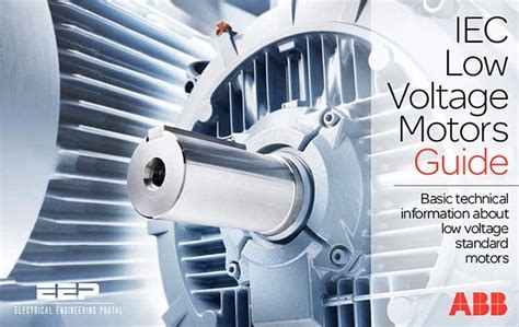 Discover the Power of ABB Low Voltage Motors: Your Essential Guide