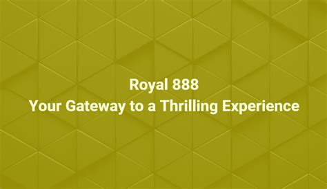 Discover the Royal888casino: Your Gateway to Online Gambling Excitement!