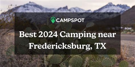 Discover the Ultimate Tent Camping Adventure in Fredericksburg, Texas