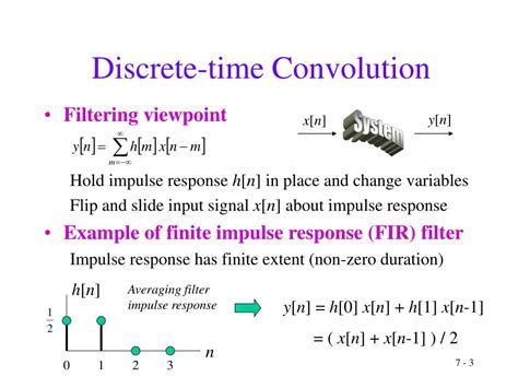 Discrete time convolution. Also, f (nt) and g (nt) are discrete time functions, which means that property of Linearity, time shifting and time scaling will be similar to that of continuous Fourier transform. Since, for a continuous Fourier transform, the value of ∑f(kt)g(nt-kt) is given by∑f(nt)g(nt)z -n . 