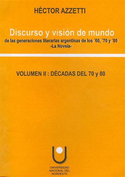 Discurso y visión de mundo : de las generaciones literarias argentinas de los '60, '70 y '80 : novela. - Cisco unified ip phone 6921 user guide.