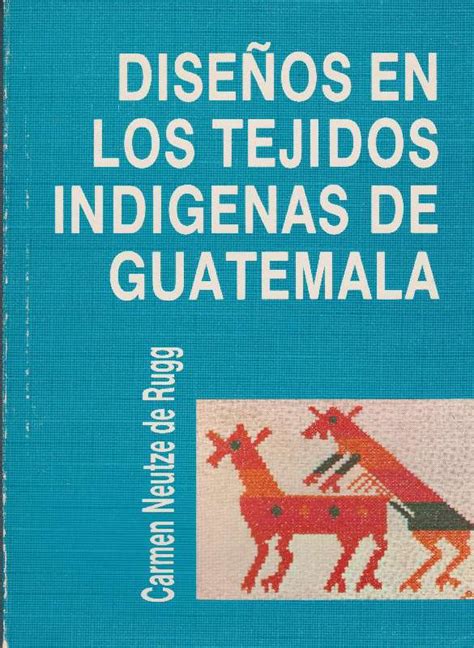 Diseños en los tejidos indígenas de guatemala. - Bidrag til den oldnordiske literaturs historie.
