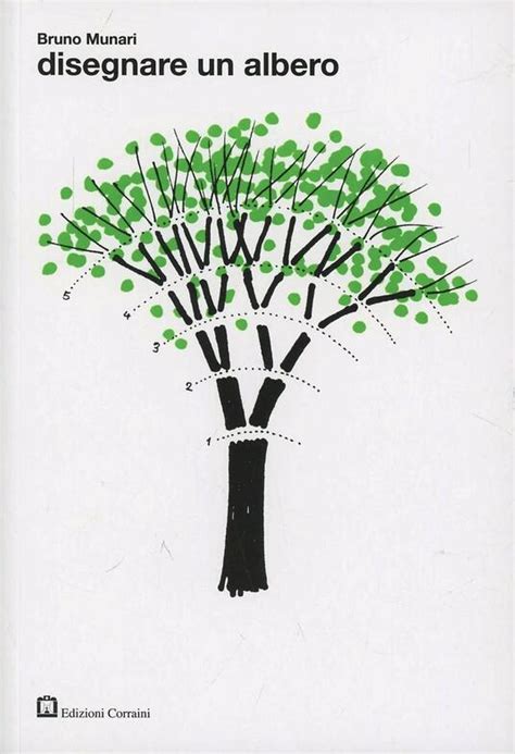 Disegnare Un Albero Ediz Illustrata By Bruno Munari