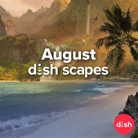 Dish scapes august 2023. After 3 mos., you will be billed $30/mo. for Showtime, STARZ, and DISH Movie Pack unless you call or go online to cancel. **Comparing DISH AT120 Package to DirecTV Choice Package 1-24-22. DISH is ranked #1 in Customer Satisfaction by J.D. Power and our customers for the sixth year in a row. Get the full DISH experience! Stay in touch with DISH. 