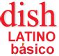 Dishlatino basico. DishLATINO Básico ; Univision. News about world events that are of public interest to the Hispanic community, including politics, weather, sports, education, ... 