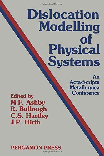 Dislocation Modelling Of Physical Systems