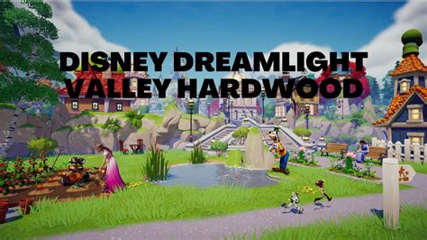 Disney Dreamlight Valley Hardwood Location & Farming Guide